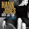 Hank Jones Great Jazz Trio[?ardust [WPbgdl] []