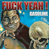GASOLINE[?CK YEAH[?