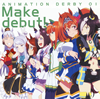 ?????G? ???????????????OPⶎ?? ANIMATION DERBY 01 Make debut[?[????????????????CV.??㮂??????[??????????CV.J?????⻊?[????????????CV.Machico[?[???????CV.C?\?[?[?????????????[?CV.???????[???????????[?CV.????[?????????????CV.C?X?[?[?