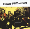 ?????8??kinder PUNK market [CD+DVD]
