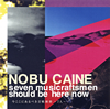 NOBU CAINE[?????????????????G??7⸍??
