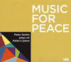 Music for Peace??Peter Serkin plays on Akiko's piano@?????P[? [fWpbNdl]