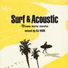 Surf[?Acoustic-Bruno mars covers-mixed by DJ HIDE [WPbgdl]