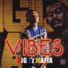BIGIz'MAFIA[?25 VIBES