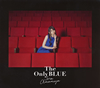 ?㇬C?The Only BLUE [Blu-ray+CD] []