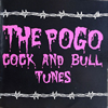 THE POGO[?CK AND BULL TUNES [WPbgdl] [Ĕ]