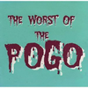 THE POGO[?E WORST OF THE POGO [WPbgdl] [Ĕ]