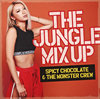 SPICY CHOCOLATE[?THE MONSTER CREW[?E JUNGLE MIX UP