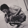 RYOTA[? Name Stranger [WPbgdl]