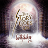?????????THE STORY GOES ON