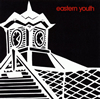 eastern youth[???????