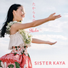 SISTER KAYA[???????????Hula??