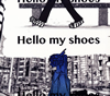F?P???Hello my shoes [fWpbNdl]