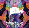 SWANKY DANK[?ITE FLAGS