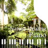 Nature Healing Piano?????????????????????????