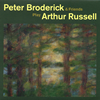 Peter Broderick[?ter Broderick[?Friends Play Arthur Russell [WPbgdl]
