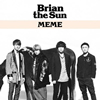 Brian the Sun[?ME [WPbgdl] [CD+DVD] []