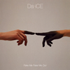 Da-iCE[?KE ME FAKE ME OUT [CD+DVD] []