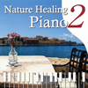 Nature Healing Piano 2