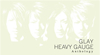 GLAY[?AVY GAUGE Anthology [Blu-ray+2CD]