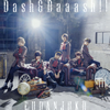 A?][?sh[?Daaash!! [CD+DVD] []