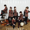A?][?sh[?Daaash!! [CD+DVD] []