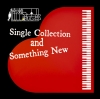 ???^????Single Collection and Something New [2CD]