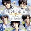 EUPHORIA[?W HORIZON [CD+DVD] []