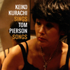 KEIKO KURACHI[?IKO KURACHI SINGS TOM PIERSON SONGS