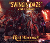RED WARRIORS[?INGIN' DAZE 21st Century [2CD]