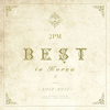 2PM[?M BEST in Korea 2??2012-2017?? [CD+DVD] []