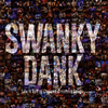 SWANKY DANK[?fe is Full of Choices-Greatest Songs- [CD+DVD]