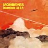 MONOEYES[?terstate 46 E.P.
