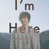 ?㳃ゥ??I'm Here [Blu-ray+CD]