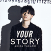 AKIRA TAKANO[?UR STORY [CD+DVD]