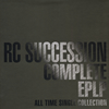 RC???????COMPLETE EPLP??ALL TIME SINGLE COLLECTION?? [WPbgdl] [3CD] []