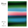 Blan[?[?eu[?Vert