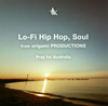 Lo-Fi Hip Hop[?Soul from origami PRODUCTIONS Pray for Australia