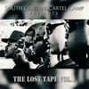 SOUTH CENTRAL CARTEL CAMP[?E LOST TAPE VOL.1