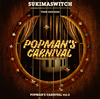 ??????????[?KIMASWITCH TOUR 2019-2020 POPMAN'S CARNIVAL vol.2 [2CD]