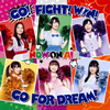 NOW ON AIR[??Cheer???????????????GO[?FIGHT[?WIN[?GO FOR DREAM[?