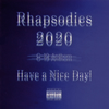 Have a Nice Day[?[?apsodies 2020 [Blu-ray+CD]