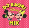 DJ KAORI[? KAORI'S DISNEY MIX
