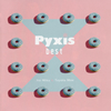Pyxis[?xis best