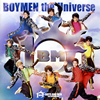 BOYS AND MEN[?YMEN the Universe [CD+DVD] []