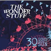 THE WONDER STUFF[? GOES AROUND THE SUN