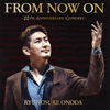 O??????[?OM NOW ON??20TH ANNIVERSARY CONCERT??