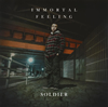 SOLDIER[?MORTAL FEELING