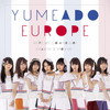 YUMEADO EUROPE[?re we go and go[?[?akin'[?Movin'[?Type-C[?