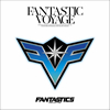 FANTASTICS from EXILE TRIBE[?NTASTIC VOYAGE